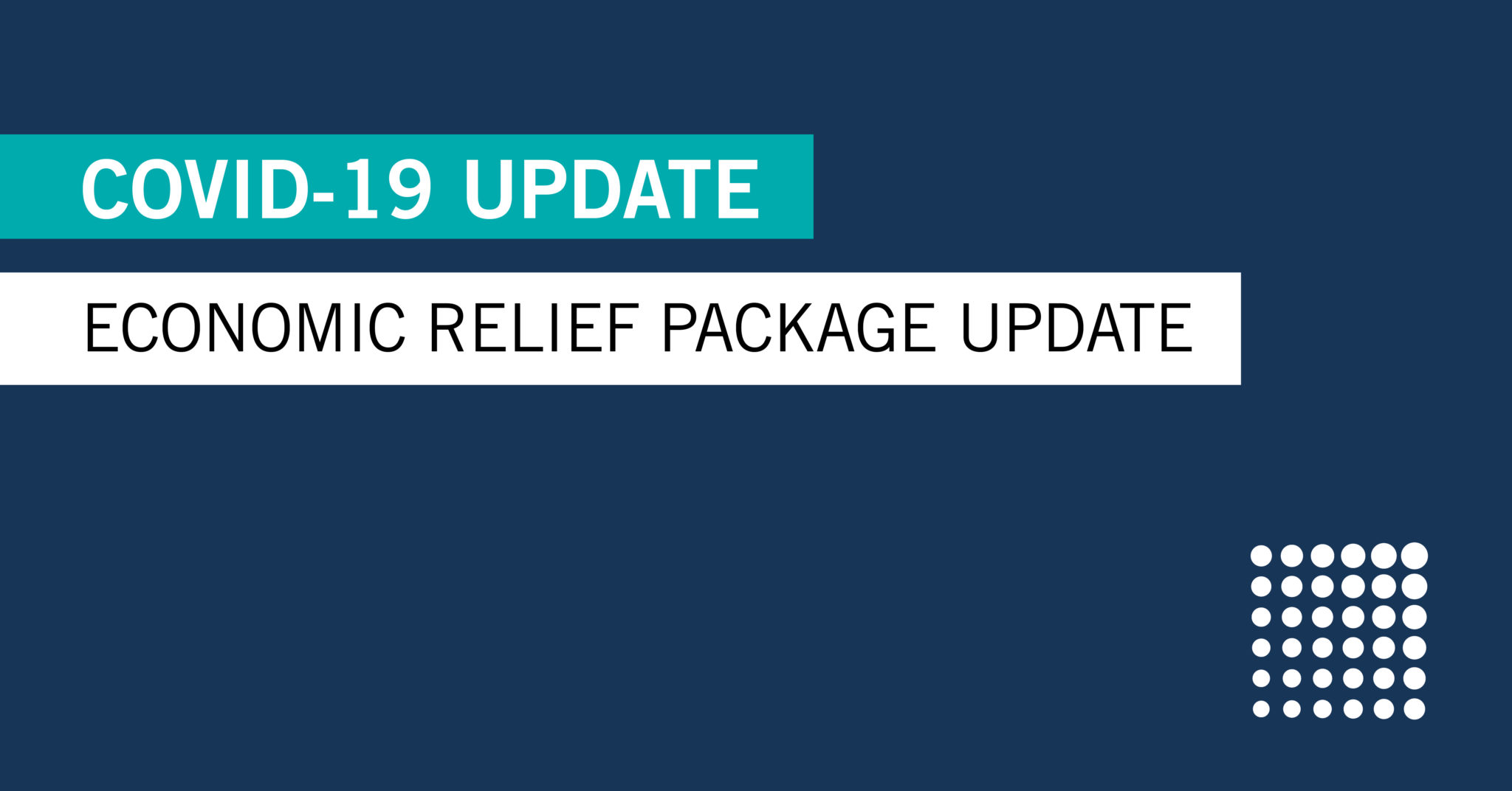 Details Surrounding the New Pandemic Relief Bill